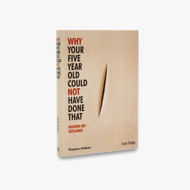 Thames & Hudson Why Your Five Year Old bog moderne kunst