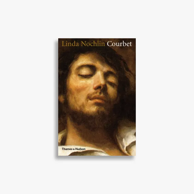 Thames & Hudson Courbet Nochlin kunstbog monografi