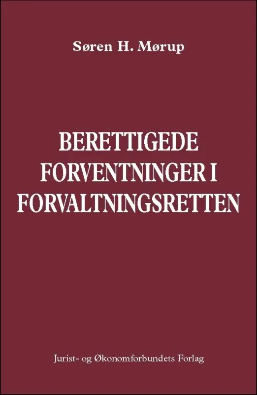 Nyt Juridisk Forlag Berettigede forventninger i forvaltningsretten fagbog