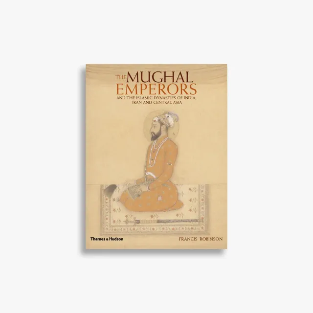 Thames & Hudson The Mughal Emperors bog mogulhistorie