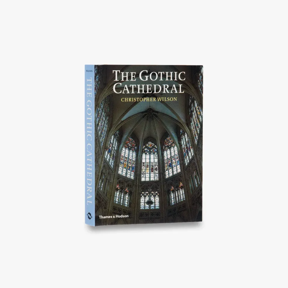 Thames & Hudson The Gothic Cathedral bog om gotisk arkitektur
