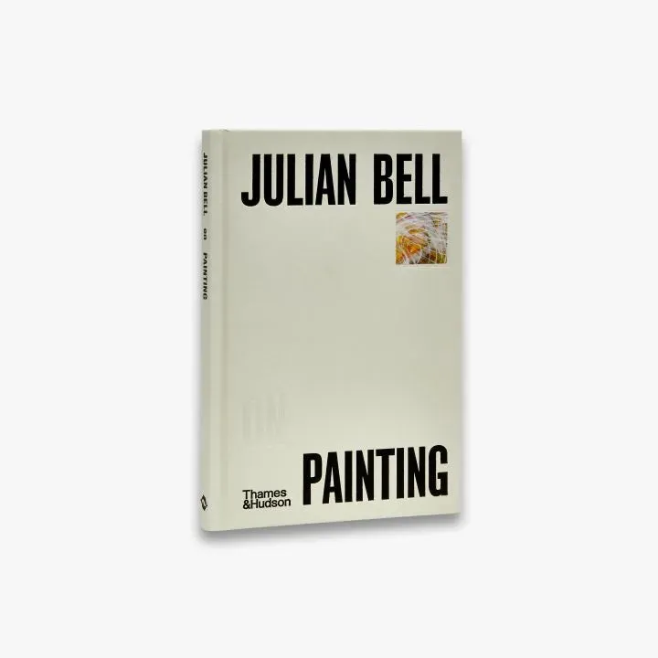 Thames & Hudson Julian Bell on Painting bog Pocket Perspectives