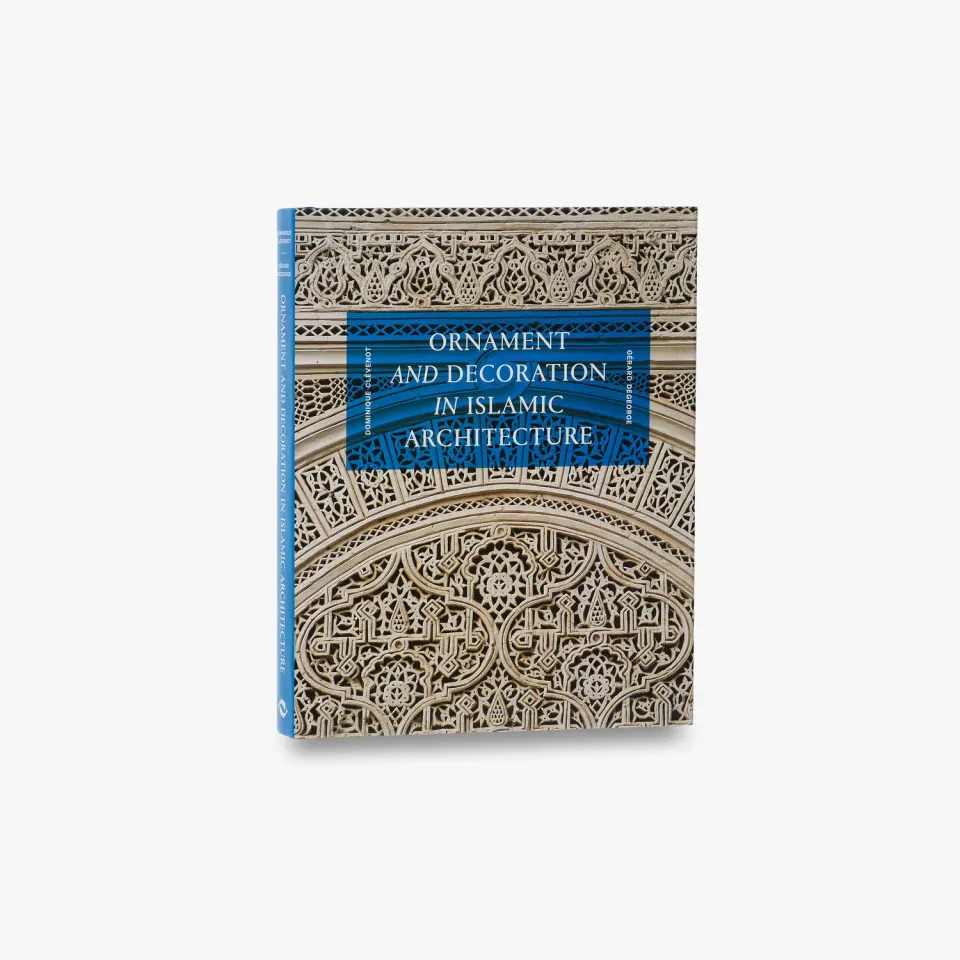 Thames & Hudson Ornament and Decoration in Islamic Architecture bog