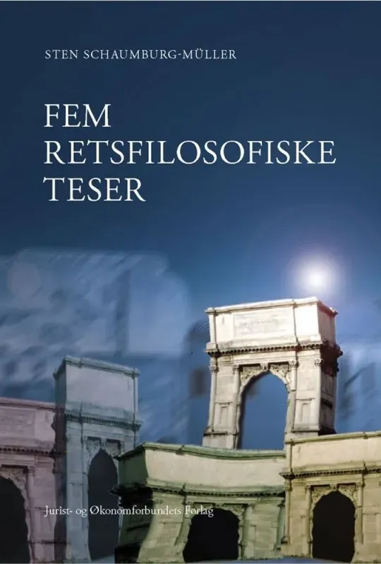 Nyt Juridisk Forlag Fem retsfilosofiske teser e-bog retsfilosofi