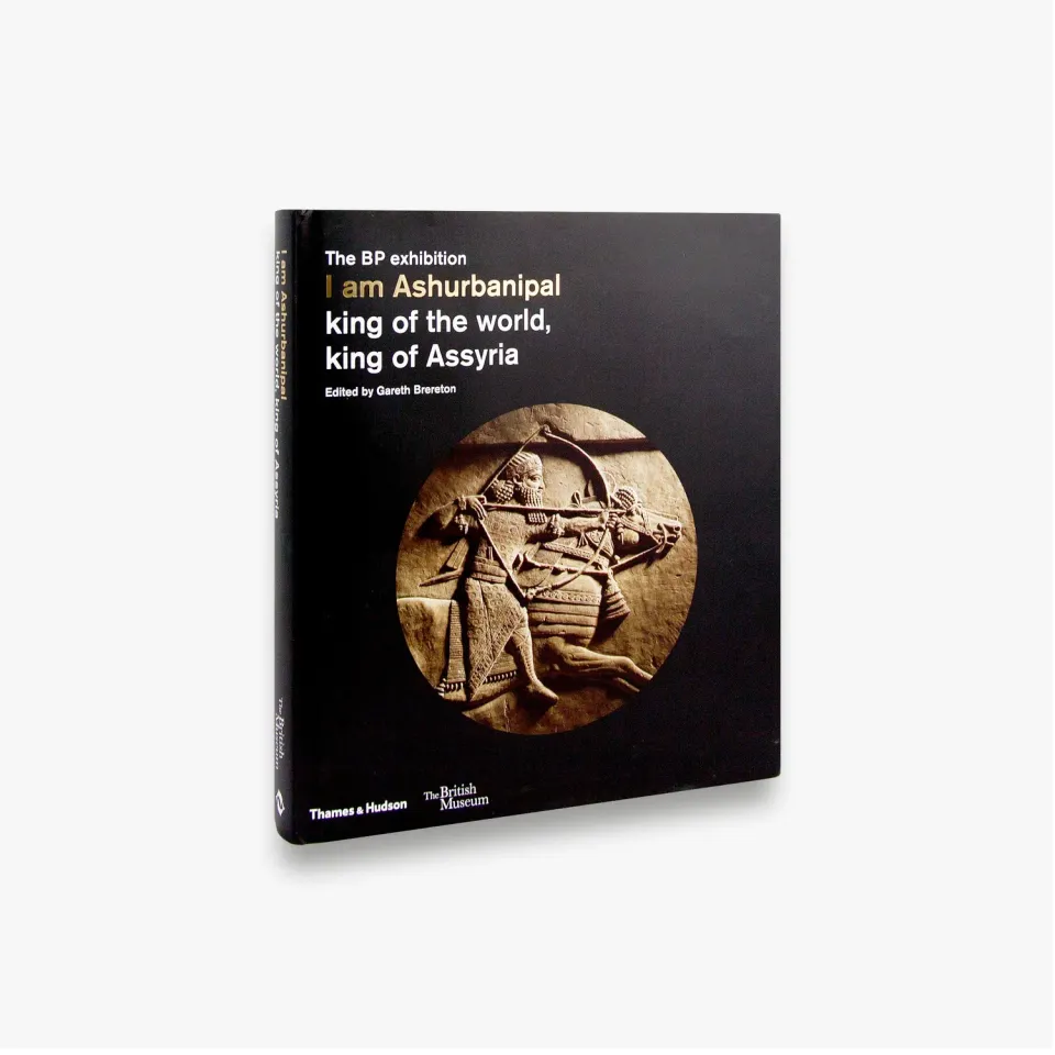 Thames & Hudson I am Ashurbanipal bog Assyrien British Museum