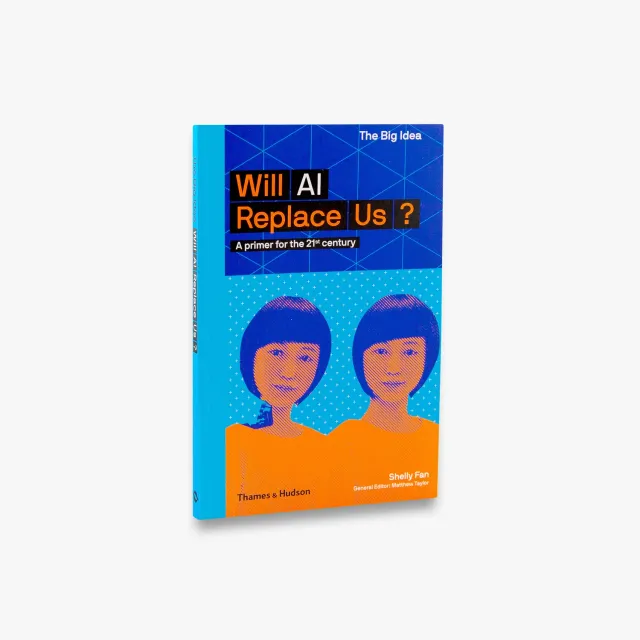 Thames & Hudson The Big Idea Will AI Replace Us? fagbog om AI