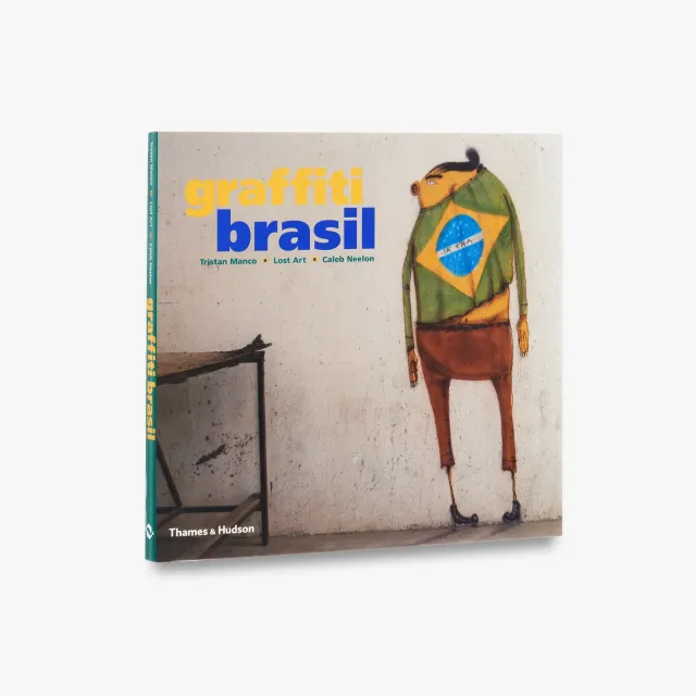 Thames & Hudson Graffiti Brasil bog street art