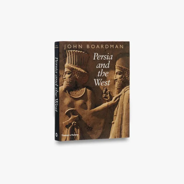 Thames & Hudson Persia and the West bog om antikken