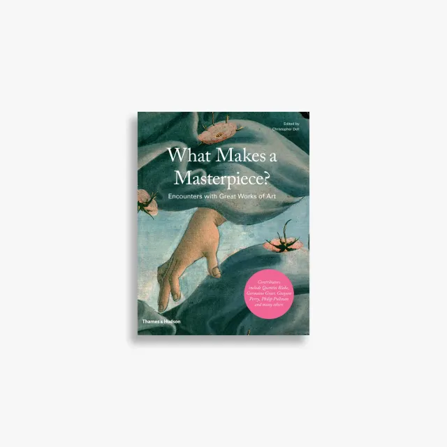 Thames & Hudson What Makes a Masterpiece bog kunsthistorie