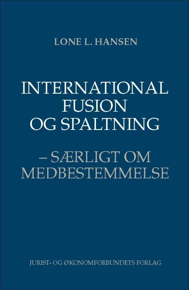 Nyt Juridisk Forlag International fusion og spaltning e-bog