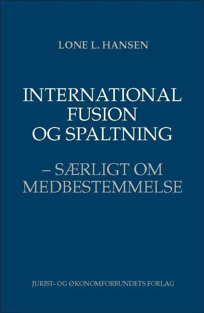 Nyt Juridisk Forlag International fusion og spaltning e-bog