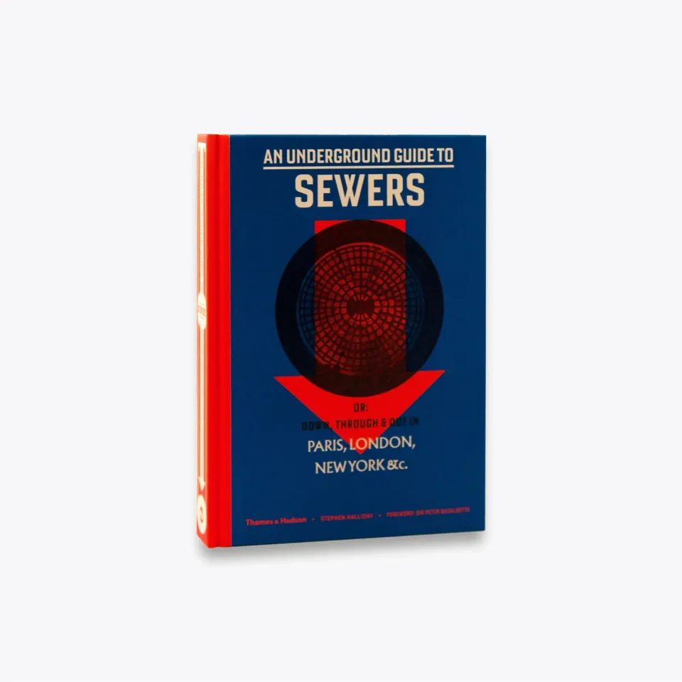 Thames & Hudson An Underground Guide to Sewers bog – fagbog