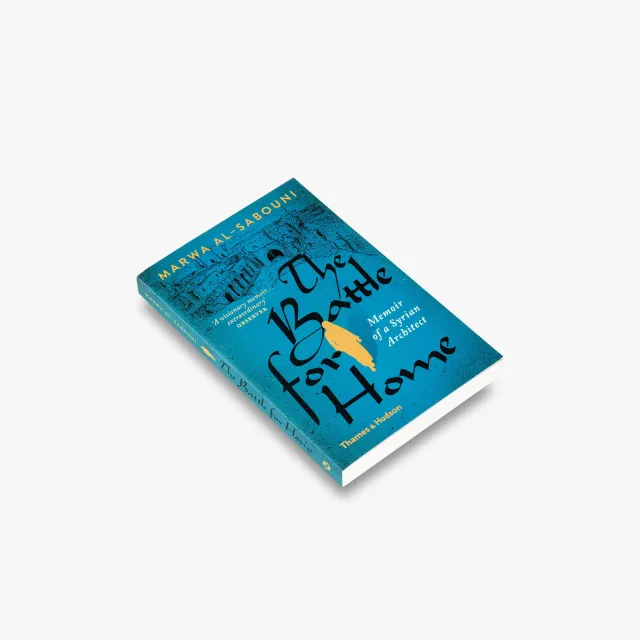 Thames & Hudson The Battle for Home bog Syrien