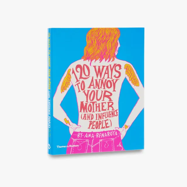 Thames & Hudson 120 Ways to Annoy Your Mother pige-bog 11-14 år