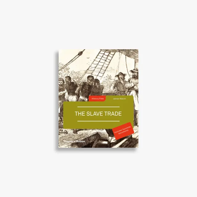 Thames & Hudson History Files The Slave Trade fagbog historie