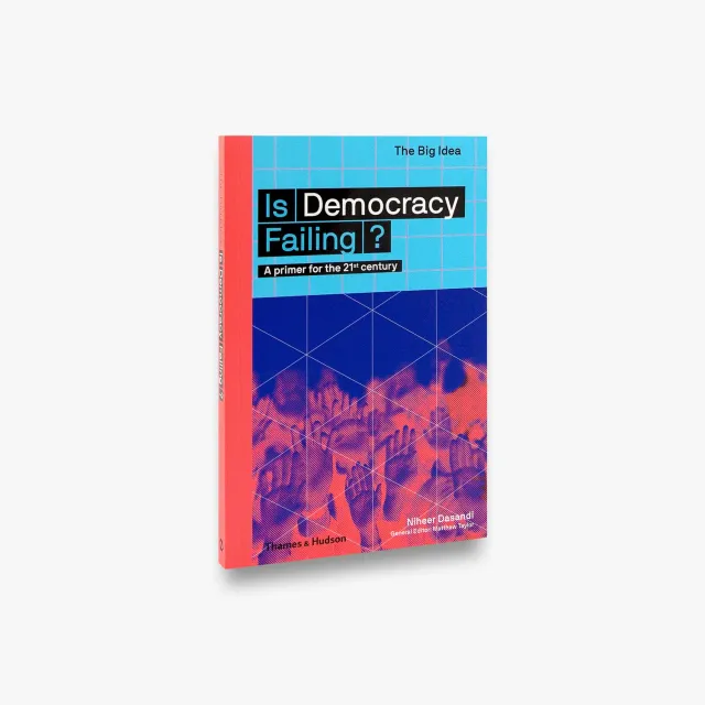Thames & Hudson The Big Idea Is Democracy Failing? bog om demokrati