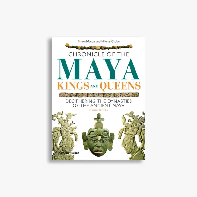 Thames & Hudson Chronicle of the Maya Kings and Queens bog paperback