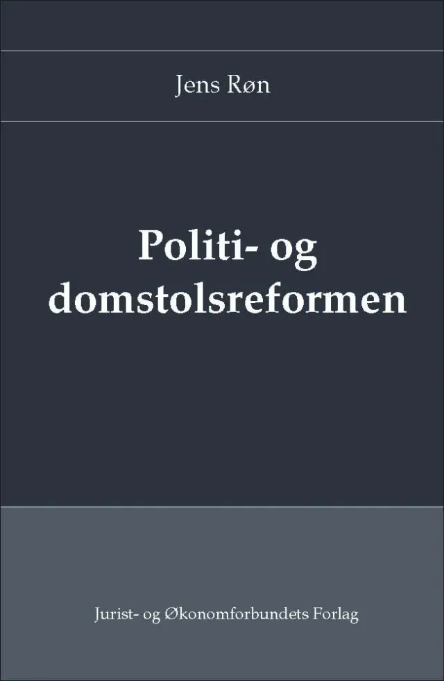 Nyt Juridisk Forlag Politi- og domstolsreformen papirbog 2007-reform