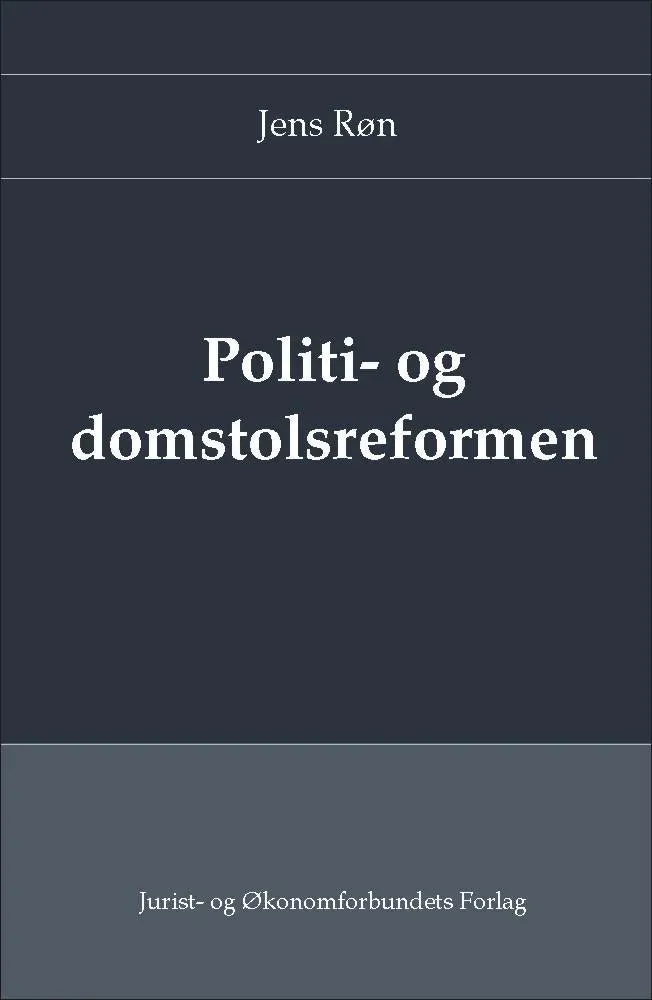Nyt Juridisk Forlag Politi- og domstolsreformen papirbog 2007-reform