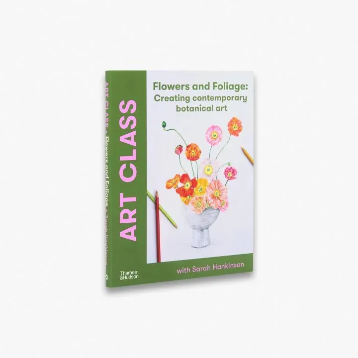 Thames & Hudson Art Class Flowers and Foliage bog begynder