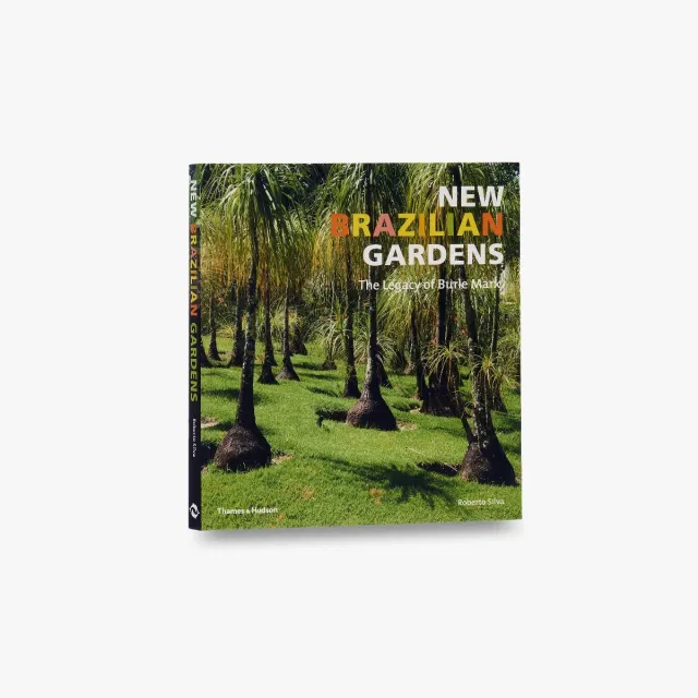 Thames & Hudson New Brazilian Gardens havebog Burle Marx