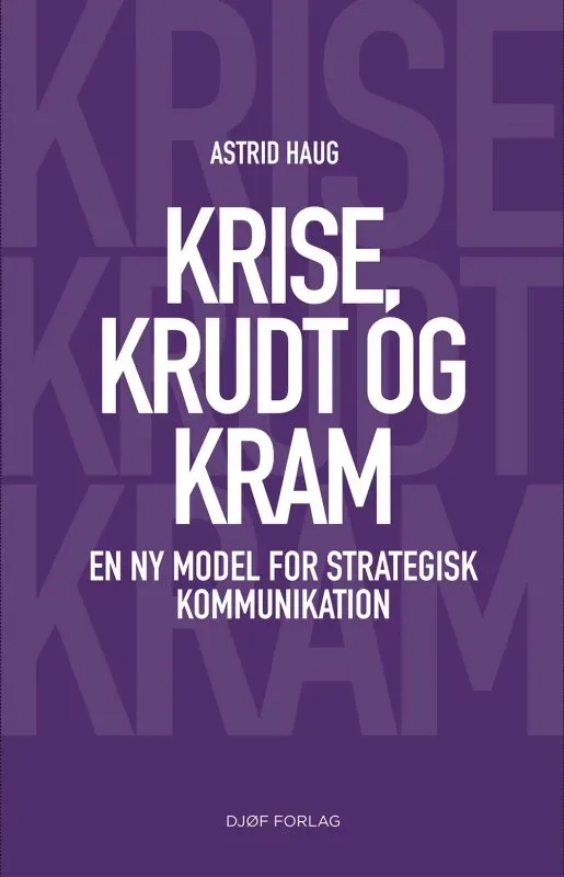 Astrid Haug Krise krudt og KRAM fagbog papirbog – kommunikation