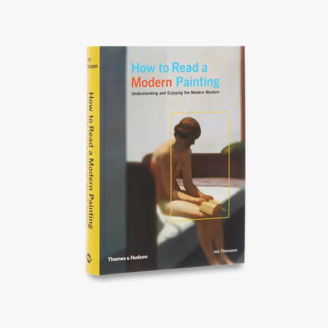 Thames & Hudson How to Read Modern Painting guide