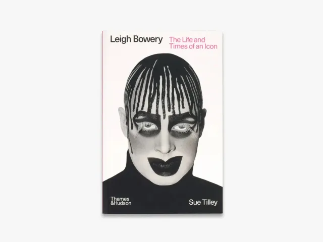 Thames & Hudson Leigh Bowery bog biografi Tilley