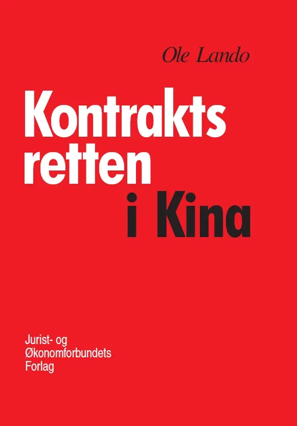 Nyt Juridisk Forlag Kontraktsretten i Kina fagbog papirbog