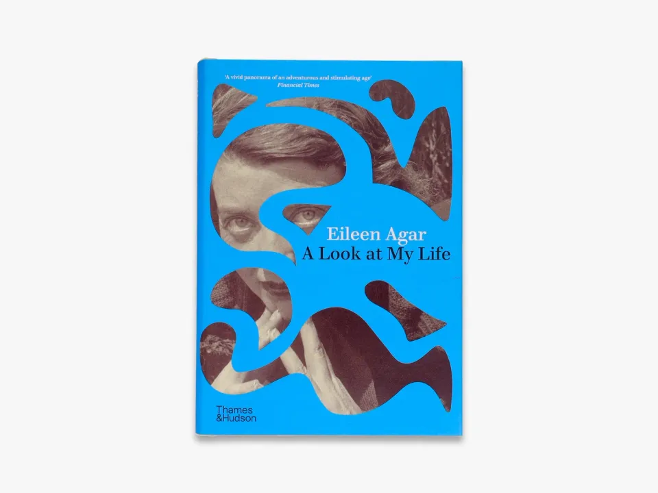Thames & Hudson A Look at My Life bog Eileen Agar erindringer