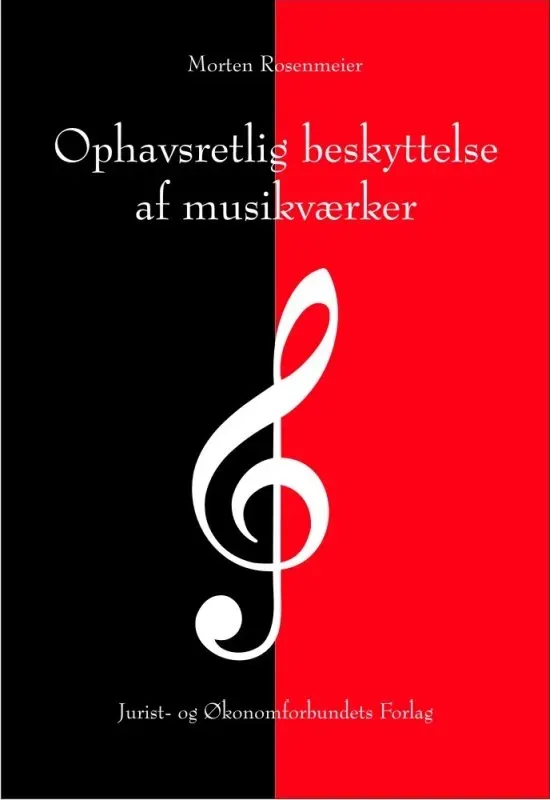 Nyt Juridisk Forlag Ophavsretlig beskyttelse af musikværker e-bog