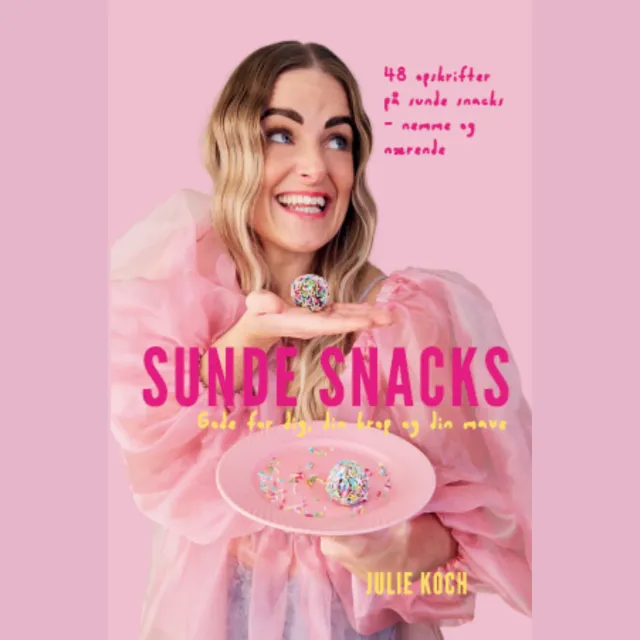 Julie Koch Sunde Snacks kogebog god for mave og krop