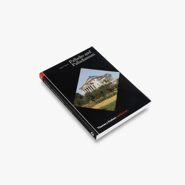 Thames & Hudson World of Art Palladio and Palladianism bog arkitektur