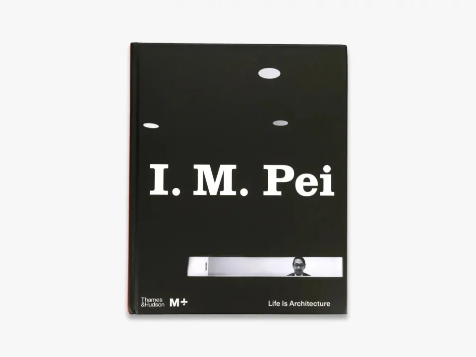 Thames & Hudson I. M. Pei arkitekturbog illustreret