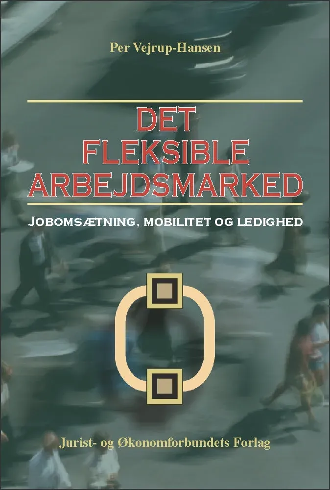 Nyt Juridisk Forlag Det fleksible arbejdsmarked papirbog