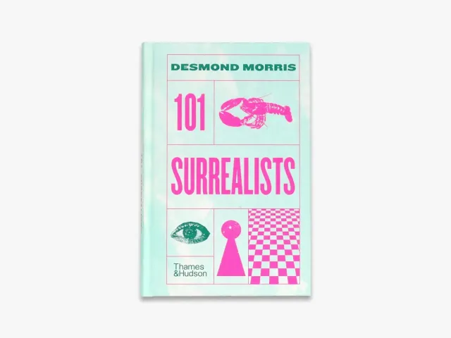 Thames & Hudson 101 Surrealists fagbog illustreret