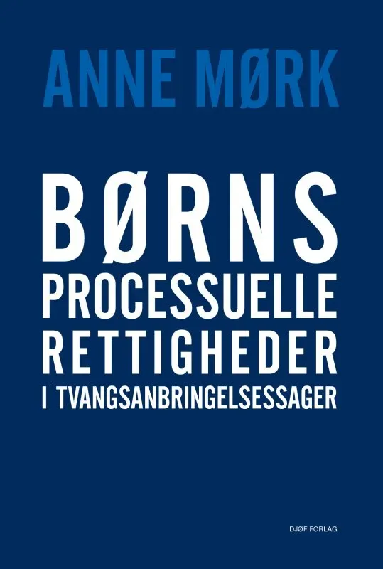 Nyt Juridisk Forlag Børns processuelle rettigheder e-Bog ph.d.