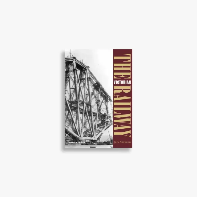 Thames & Hudson The Victorian Railway bog jernbanehistorie