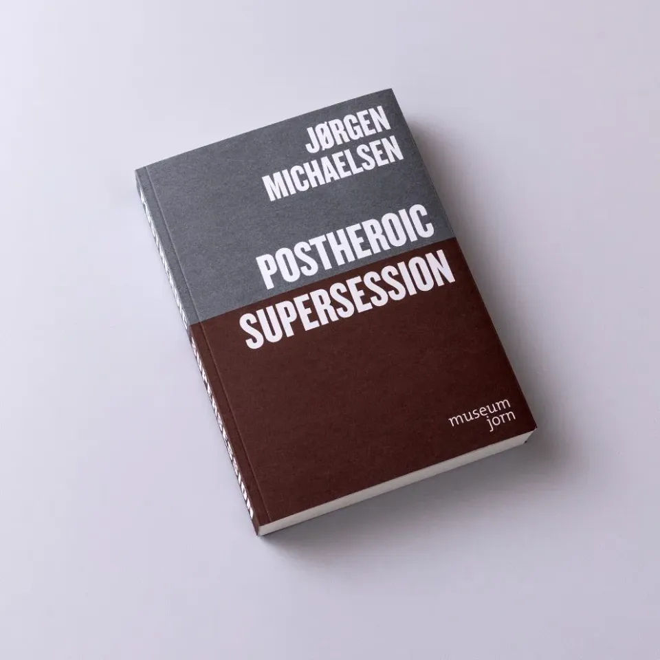 Museum Jorn Postheroic Supersession udstillingskatalog Jørgen Michaelsen