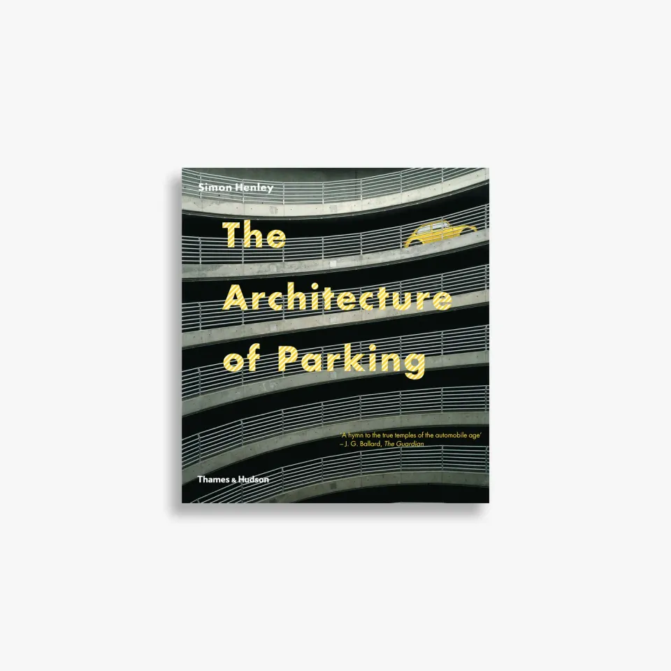Thames & Hudson Architecture of Parking arkitekturbog