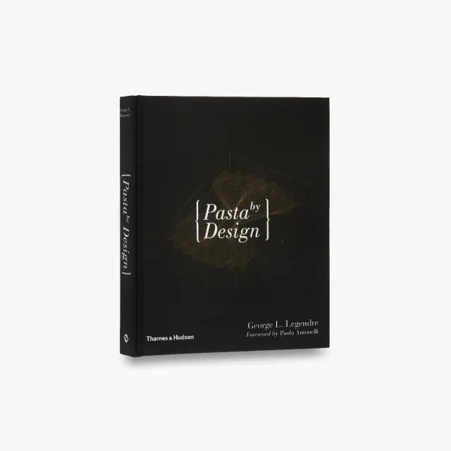 Thames & Hudson Pasta by Design bog George Legendre