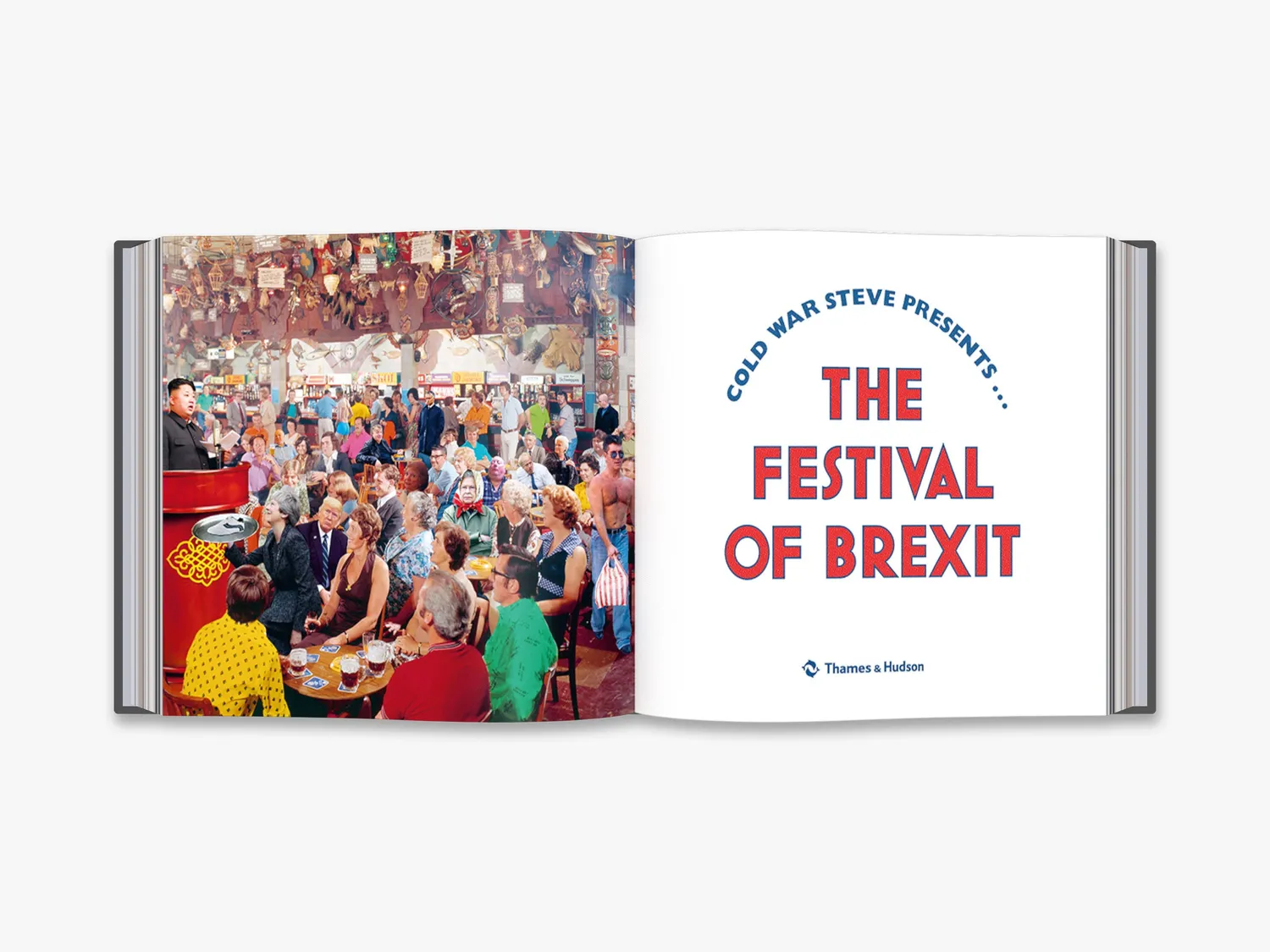 Thames & Hudson Cold War Steve Presents The Festival of Brexit bog satire