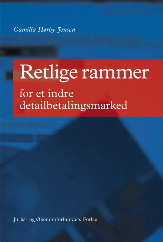 Nyt Juridisk Forlag Retlige rammer detailbetalingsmarked e-bog metode