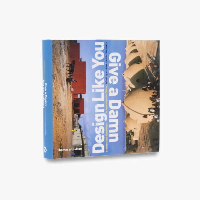 Thames & Hudson Design Like You Give a Damn arkitekturbog socialt design