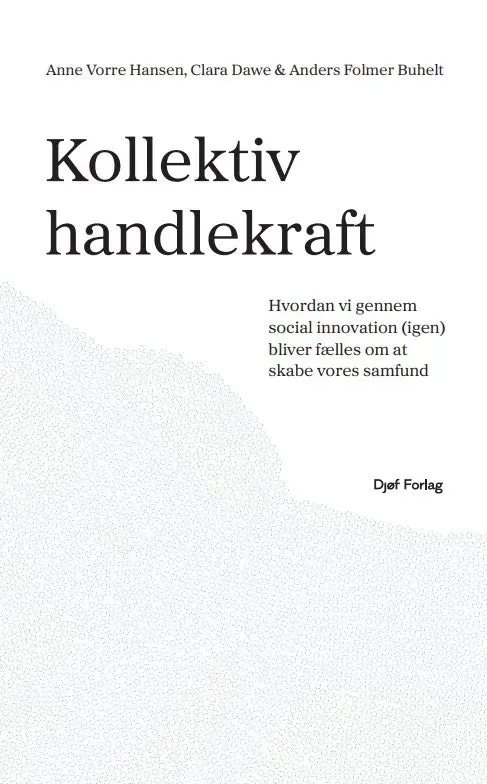 Nyt Juridisk Forlag Kollektiv handlekraft papirbog social innovation