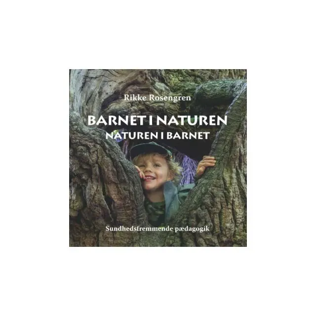 Blue Pearl Barnet i naturen fagbog skovbørnehave