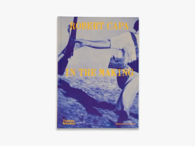 Thames & Hudson Robert Capa In the Making fotobog