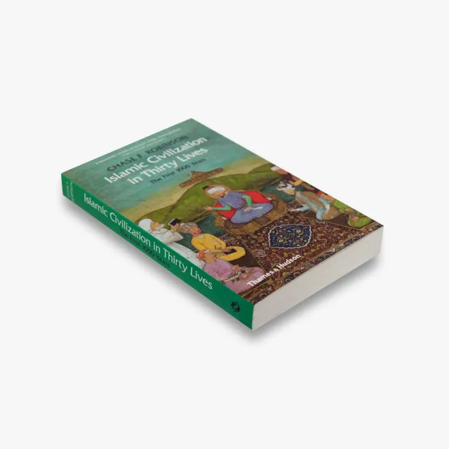Thames & Hudson Islamic Civilization Thirty Lives historiebog
