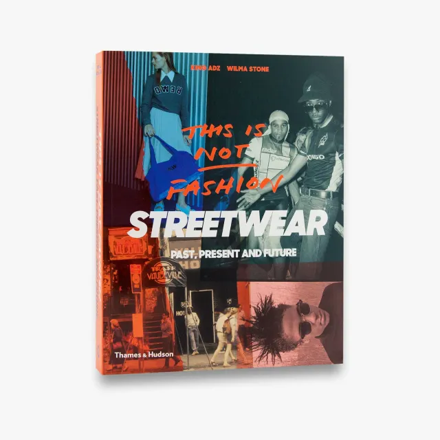 Thames & Hudson This is Not Fashion bog om streetwear