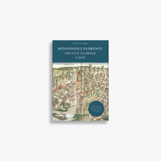 Thames & Hudson Renaissance Florence on Five Florins rejsebog